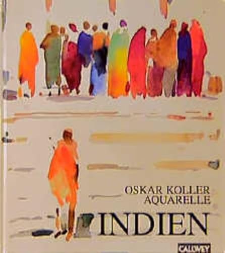 Aquarelle - Indien. (9783766714442) by Koller, Oskar