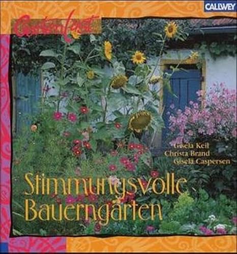 Stock image for Stimmungsvolle Bauerngrten. for sale by GF Books, Inc.