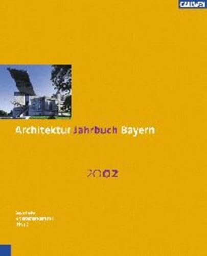 Beispielbild fr Architektur-Jahrbuch Bayern 2002 Bayerische Architektenkammer, Bayerische zum Verkauf von tomsshop.eu