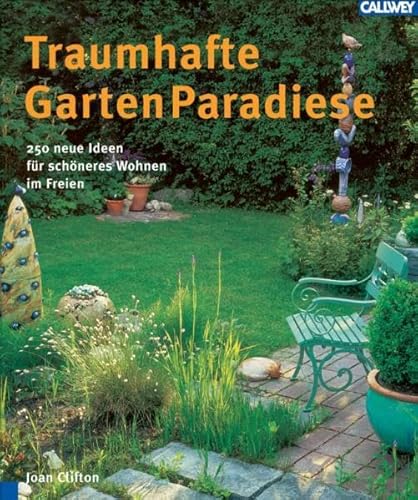 Stock image for Traumhafte Gartenparadiese for sale by Ammareal