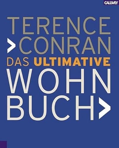 9783766716156: Das ultimative Wohnbuch: Gestalten, Einrichten, Leben