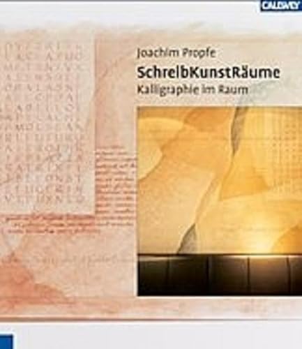 9783766716309: SchreibKunstRume: Kalligraphie im Raum