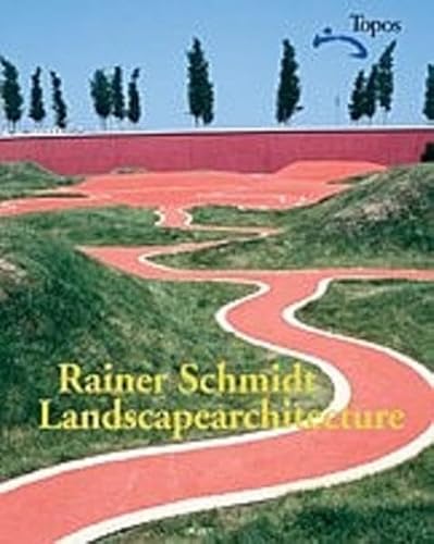 Stock image for Rainer Schmidt : Landscape Architecture. Topos - European landscape magazin / Edition Topos. for sale by Antiquariat KAMAS