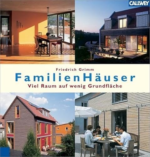 Imagen de archivo de Familienhuser: Viel Raum auf wenig Grundflche a la venta por medimops