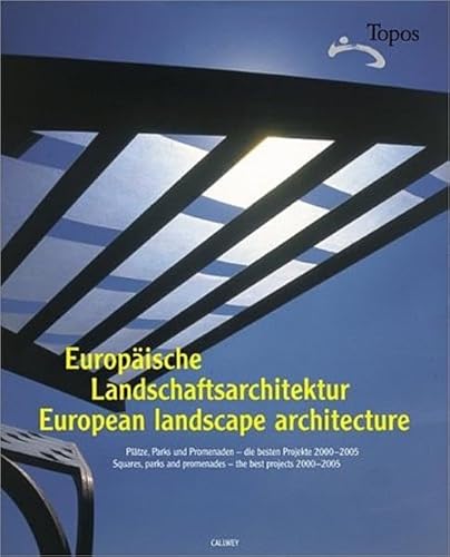 Stock image for Europische Landschaftsarchitektur - European Landscape Architecture for sale by medimops