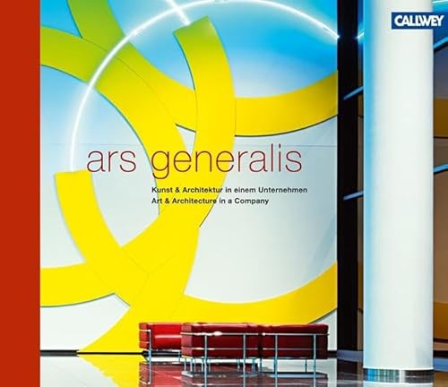 9783766717313: ars generalis: Kunst & Architektur in einem Unternehmen