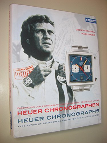 9783766717559: Heuer Chronographen: Faszination von Zeitmessern und Motorsport 60er und 70er-Jahre