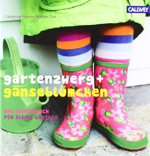 Beispielbild fr Gartenzwerg + Gnseblmchen: Das Gartenbuch fr kleine Grtner zum Verkauf von medimops