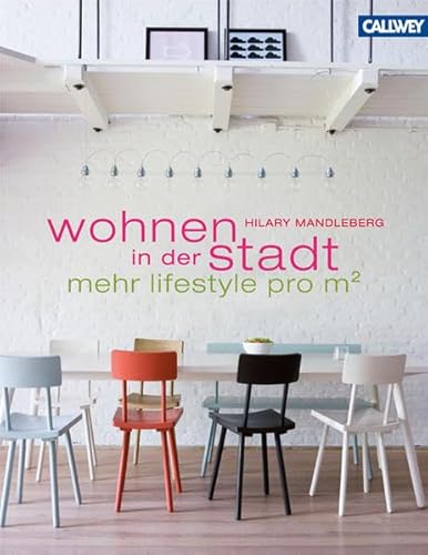 Stock image for Wohnen in der Stadt: Mehr Lifestyle pro m for sale by medimops