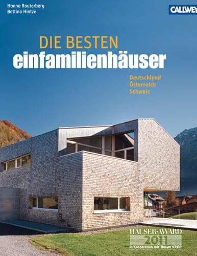 Die besten Einfamilienhäuser. - Rauterberg, Hanno/Bettina Hintze