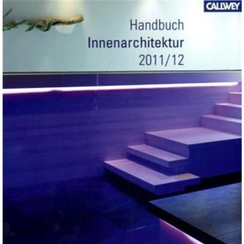 9783766718792: Handbuch Innenarchitektur 2011/2012