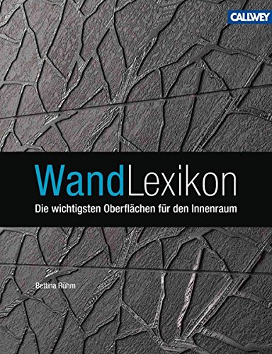Stock image for WandLexikon: Die wichtigsten Oberflchen fr den Innenraum for sale by medimops