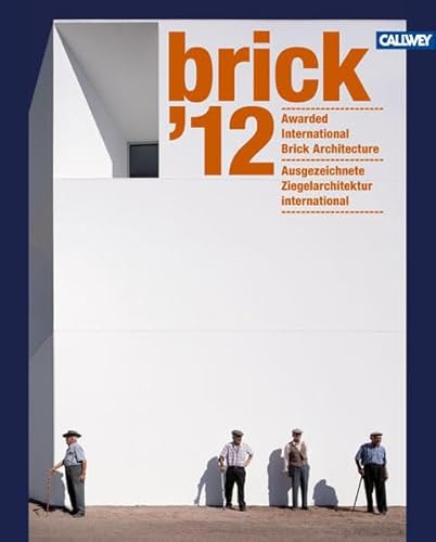 brick '12: Ausgezeichnete Ziegelarchitektur international - Wienerberger