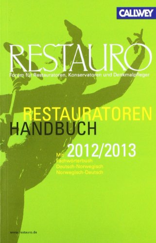 Restauratoren Handbuch 2012/2013 - Brozio, Patricia