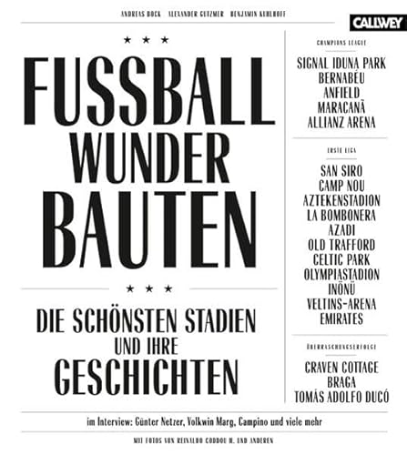 Imagen de archivo de Fussball-Wunder-Bauten: Die schnsten Stadien und ihre Geschichten a la venta por Buchhandlung ERLKNIG
