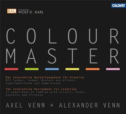 Stock image for Colour Master. Das interaktive Gestaltungsbuch fr Kreative. The interactive design book for creative minds. for sale by Antiquariat Willi Braunert