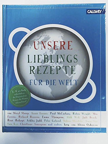 Unsere Lieblingsrezepte für die Welt