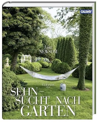 Stock image for Sehnsucht nach Garten for sale by medimops