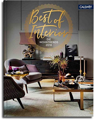 Stock image for Best of Interior: Die Wohntrends 2018 for sale by medimops