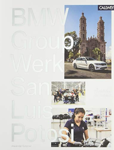 Beispielbild fr BMW Group Werk San Luis Potos: Produktion der Zukunft zum Verkauf von medimops
