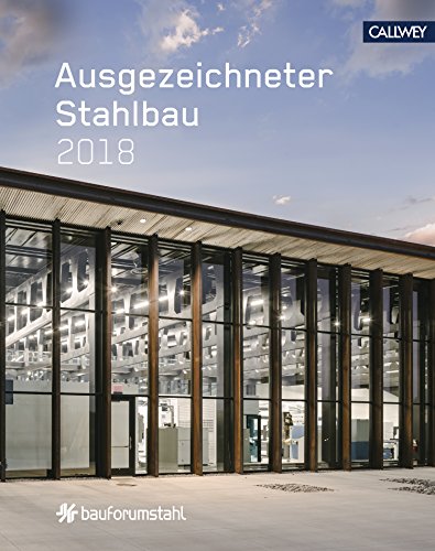 Imagen de archivo de Ausgezeichneter Stahlbau 2018 a la venta por medimops