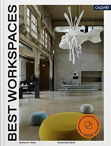 Imagen de archivo de Best Workspaces 2022: Ausgezeichnete Arbeitswelten und Brobauten 2022 a la venta por medimops