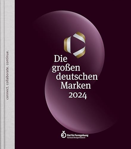 Stock image for Die groen deutschen Marken 2024: CONNECT. COLLABORATE. CONTINUE for sale by medimops