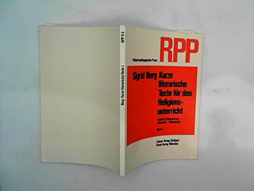 Beispielbild fr Kurze literarische Texte fr den Religionsunterricht. Texte von: H. Bll, W. Borchert, B. Brecht, E. Langgsser u.v.a. zum Verkauf von Versandantiquariat Felix Mcke