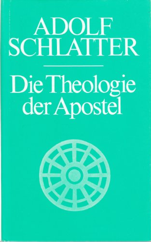 Stock image for Die Theologie der Apostel for sale by medimops