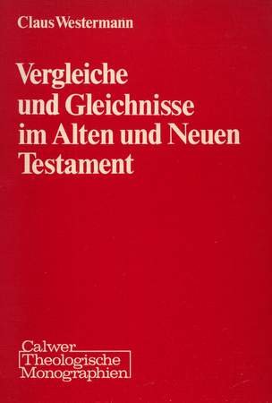 9783766807359: Vergleiche und Gleichnisse im Alten und Neuen Testament