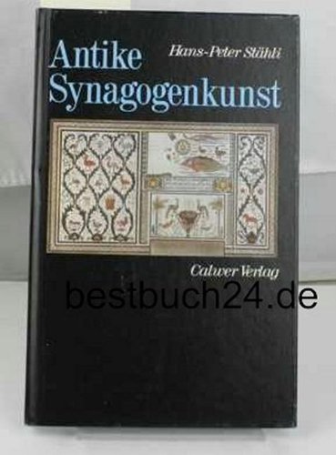 Imagen de archivo de Antike Synagogenkunst (German Edition) a la venta por Midtown Scholar Bookstore