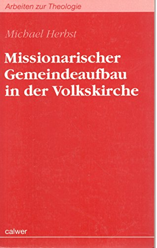 Imagen de archivo de Missionarischer Gemeindeaufbau in der Volkskirche. a la venta por Antiquariat Kai Gro