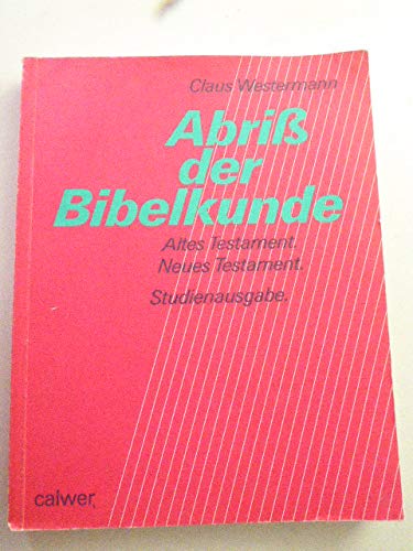 Beispielbild fr Abri der Bibelkunde. Altes Testament, Neues Testament zum Verkauf von medimops