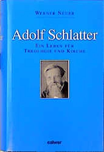 Beispielbild fr Adolf Schlatter zum Verkauf von Blackwell's