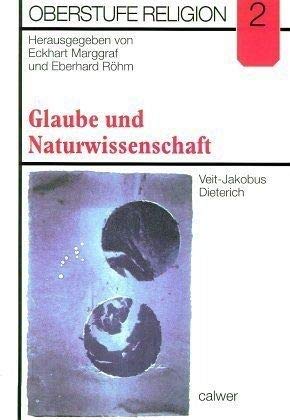 Imagen de archivo de Oberstufe Religion, H.2, Glaube und Naturwissenschaft: Oberstufe Religion 2: HEFT 2 a la venta por medimops