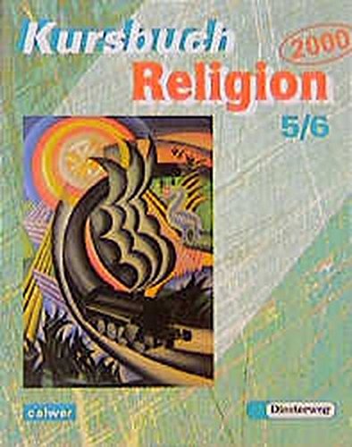 Beispielbild fr Kursbuch Religion 2000, 5./6. Schuljahr: Fr den Religionsunterricht zum Verkauf von medimops