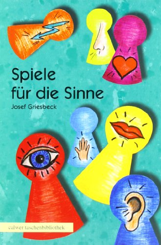 Beispielbild fr Calwer Taschenbibliothek, Bd.83, Spiele fr die Sinne zum Verkauf von medimops