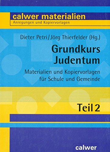 Imagen de archivo de Grundkurs Judentum. Teil 2: Kopiervorlagen a la venta por medimops