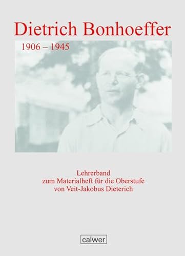 Imagen de archivo de Dietrich Bonhoeffer- Lehrerband a la venta por medimops