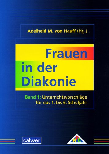 Frauen in der Diakonie (9783766839664) by Unknown Author