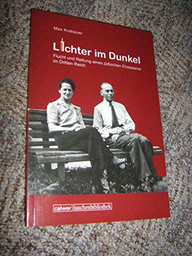 Beispielbild fr Lichter im Dunkel: Flucht und Rettung eines jdischen Ehepaares im Dritten Reich zum Verkauf von medimops