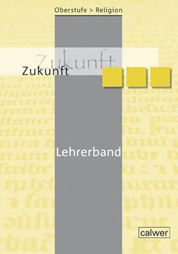Stock image for Zukunft, Lehrerband for sale by Revaluation Books