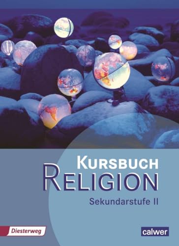 9783766842794: Kursbuch Religion Sekundarstufe II. Schlerbuch