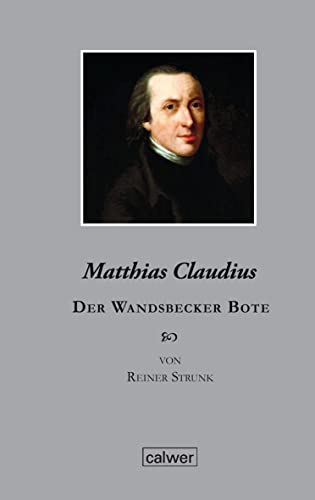 Imagen de archivo de Matthias Claudius: Der Wandsbecker Bote a la venta por medimops
