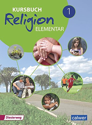 Beispielbild fr Kursbuch Religion Elementar 1 - Neuausgabe 2016 zum Verkauf von Blackwell's