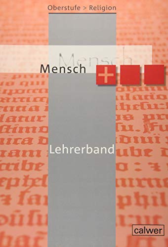 Stock image for Oberstufe Religion Neu- Mensch plus , Lehrerband for sale by Revaluation Books