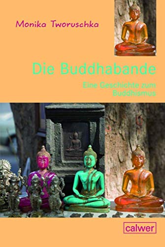 9783766845092: Der vertauschte Buddha: Eine Geschichte zum Buddhismus