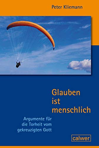 Stock image for Glauben ist menschlich -Language: german for sale by GreatBookPrices