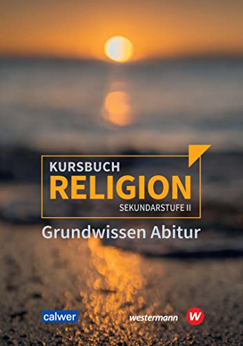 Stock image for Kursbuch Religion Sekundarstufe II - Ausgabe 2021: Grundwissen Abitur for sale by Revaluation Books
