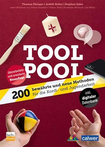 Imagen de archivo de Tool Pool: 200 bewhrte und neue Methoden fr die Konfi- und Jugendarbeit a la venta por Revaluation Books